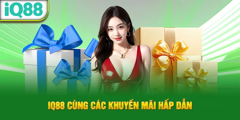 iq88-cung-cac-khuyen-mai-hap-dan_11_11zon