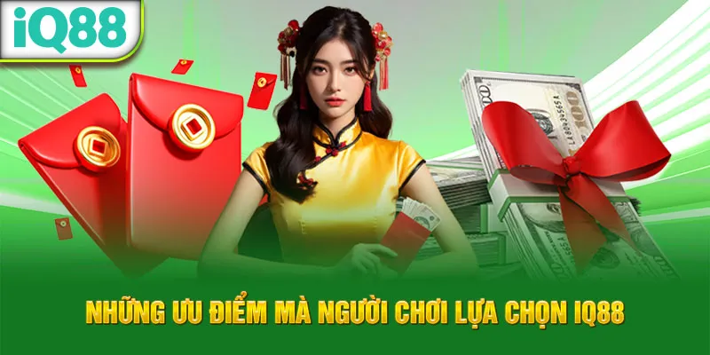 nhung-uu-diem-ma-nguoi-choi-lua-chon-gioi-thieu-iq88_20_11zon
